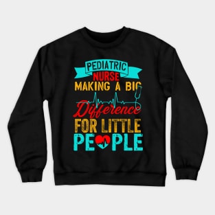 Pediatric Nurse Gifts Crewneck Sweatshirt